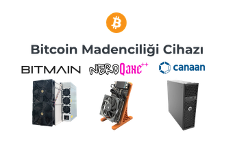 Bitcoin Madenciliği Cihazı