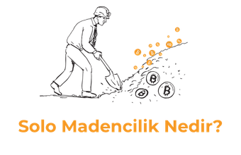 Solo Madencilik Nedir?