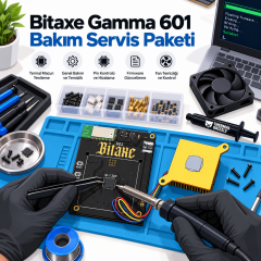 Bitaxe Gamma 601 Bakım ve Basit Onarım Servis Paketi